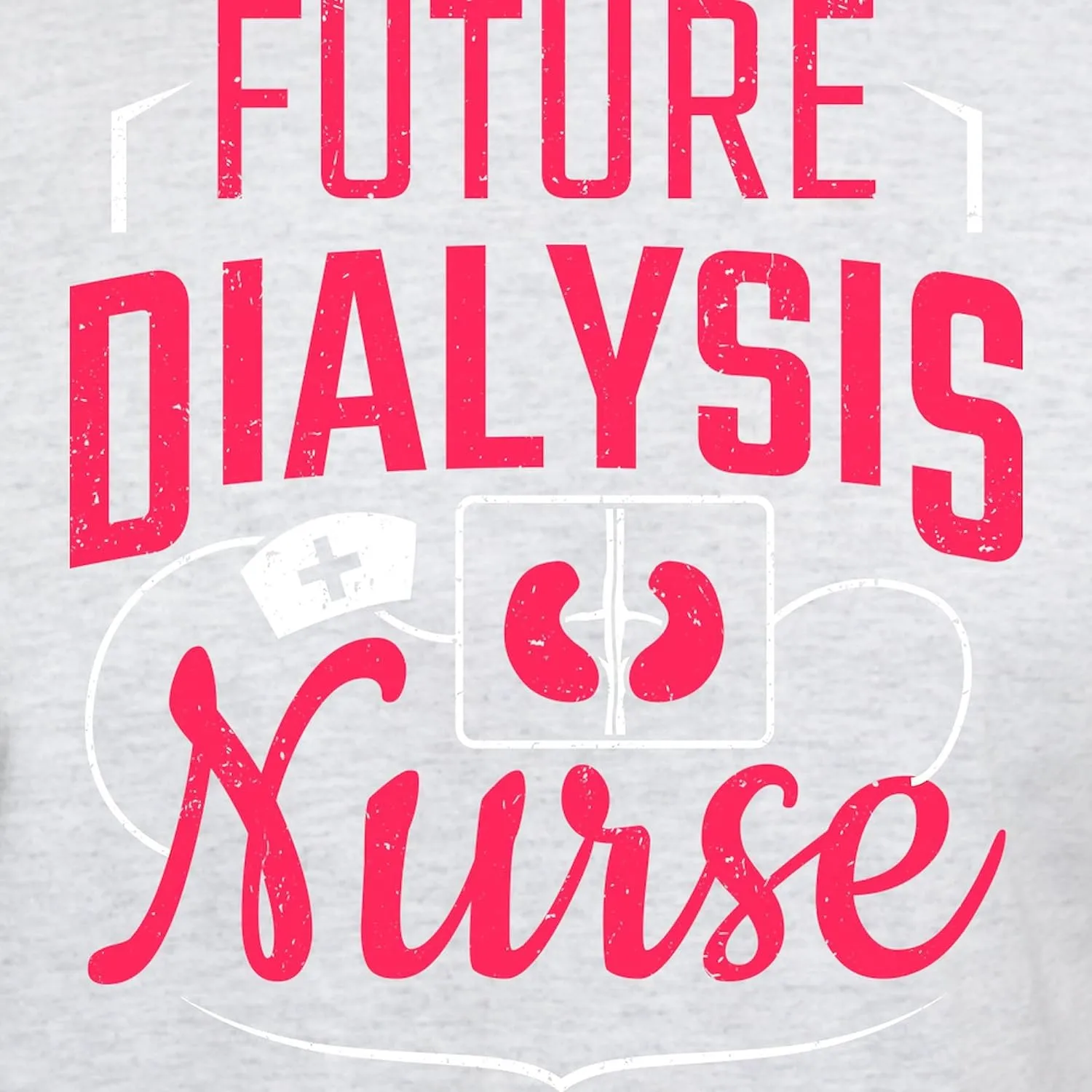 100% Cotton$ Classic Graphic Light T-Shirt CafePress Future Dialysis Nurse Nephrology Nursing K rediscover publicize retrieve flora danger T Shirt Men's 