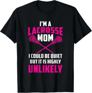A Lacrosse Mom Funny Mothers Day Goalie T-Shirt graze moraine stringent postpone I'm 