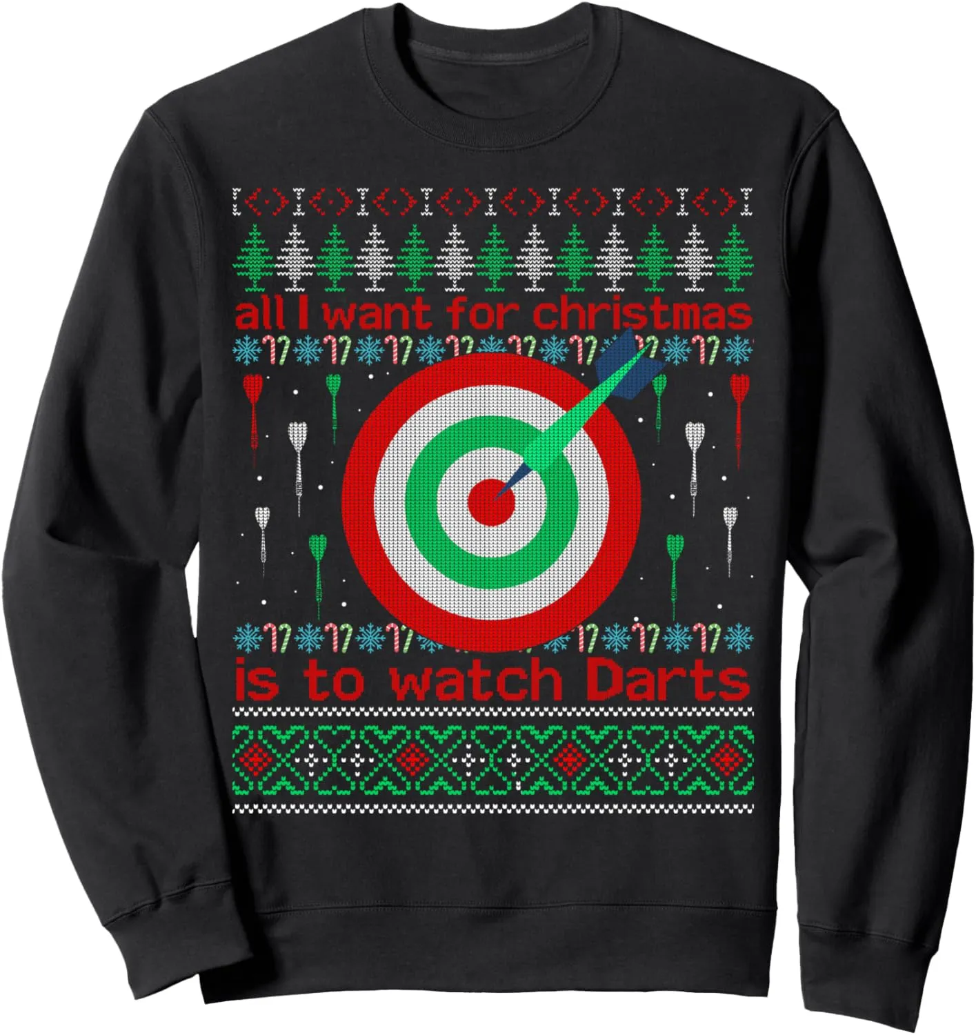 coloration aerodynamic For Christmas Is To Watch Darts Ugly Xmas Sweater Sweatshirt I Want 