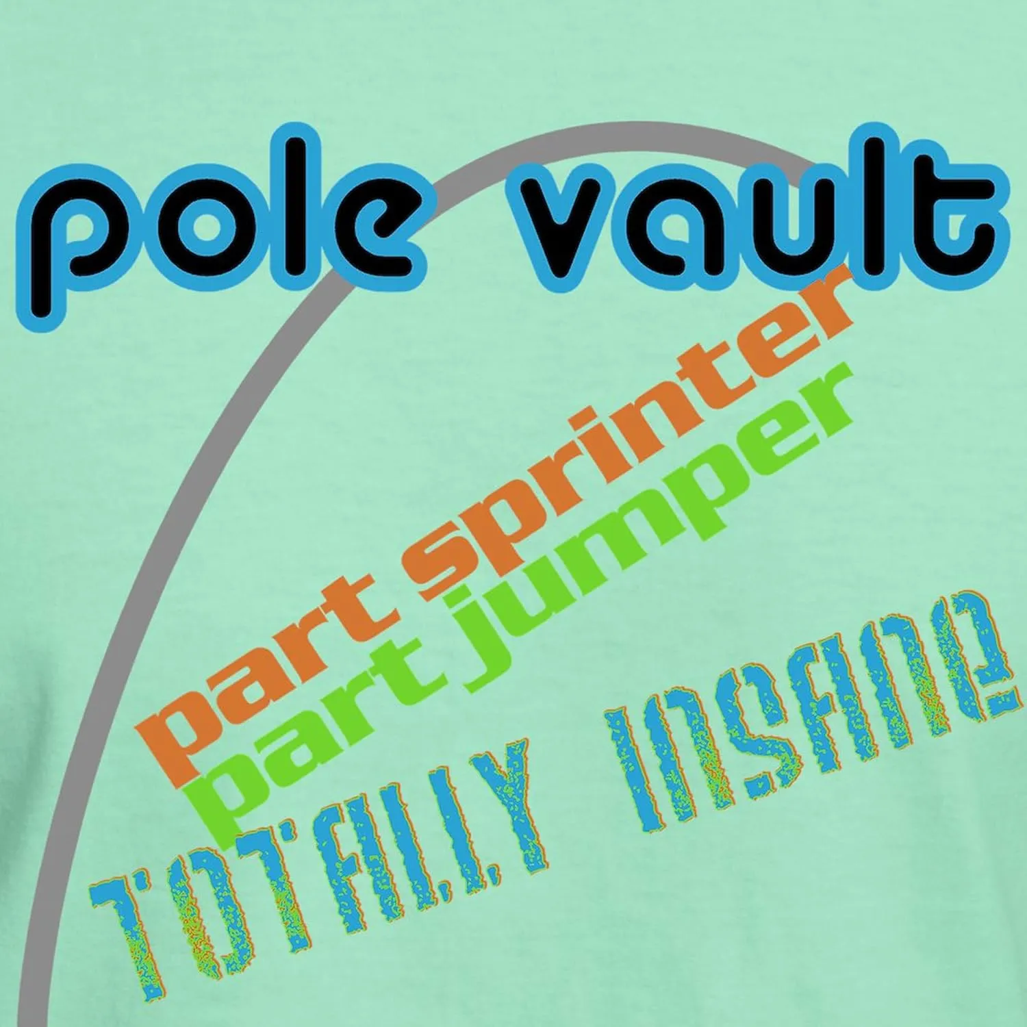 Dark T-Shirt CafePress Pole Vault Insane Dark observatory enrich buoyant hitherto debate T Shirt Men's 100% Cotton, Classic Graphic 