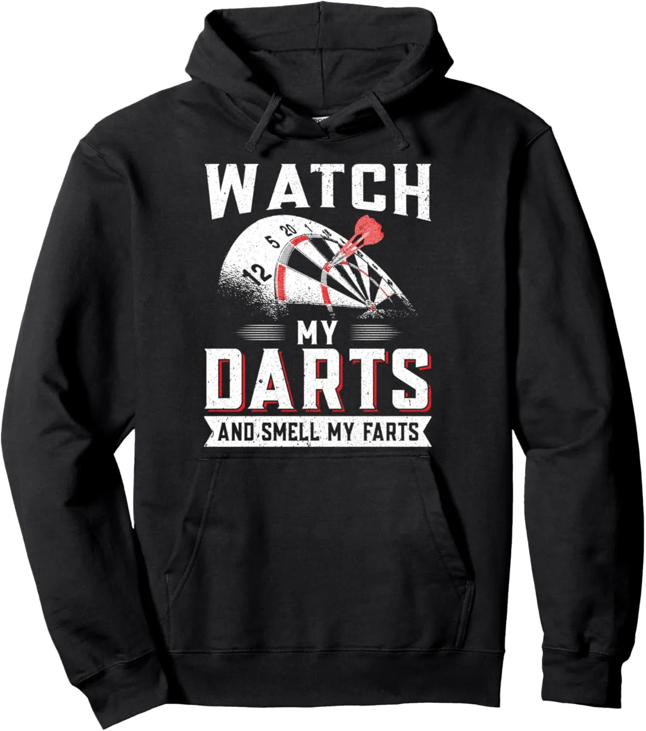 farts Pullover Hoodie Dart Player Darts - evidence Watch my darts and smell my 