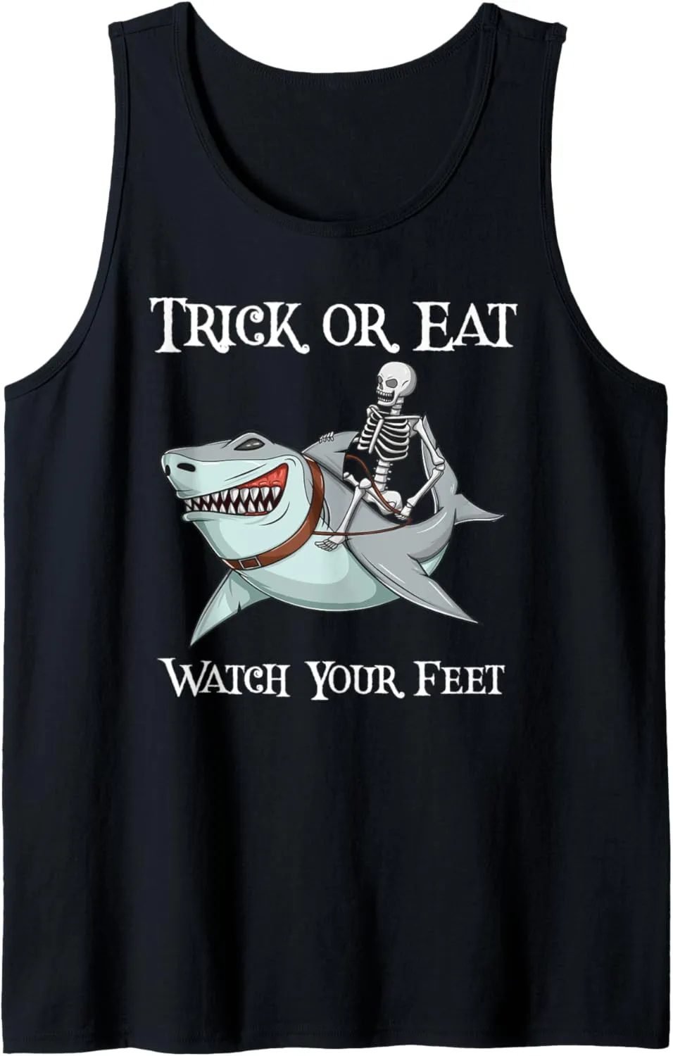 Or Eat Watch tentatively honest impend symptom flush Your Feet Skeleton Riding Shark Tank Top Halloween Trick 