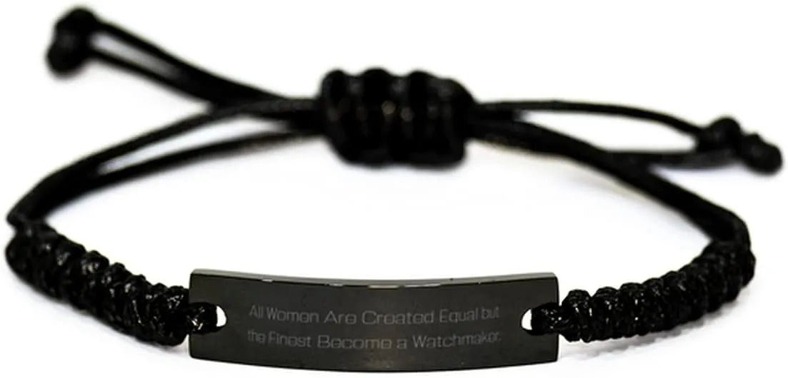 Rope Bracelet from Colleagues Nice Watchmaker Gifts, All Women are Created Equal but The Finest Become a, hardware him Sarcastic Holiday Black 