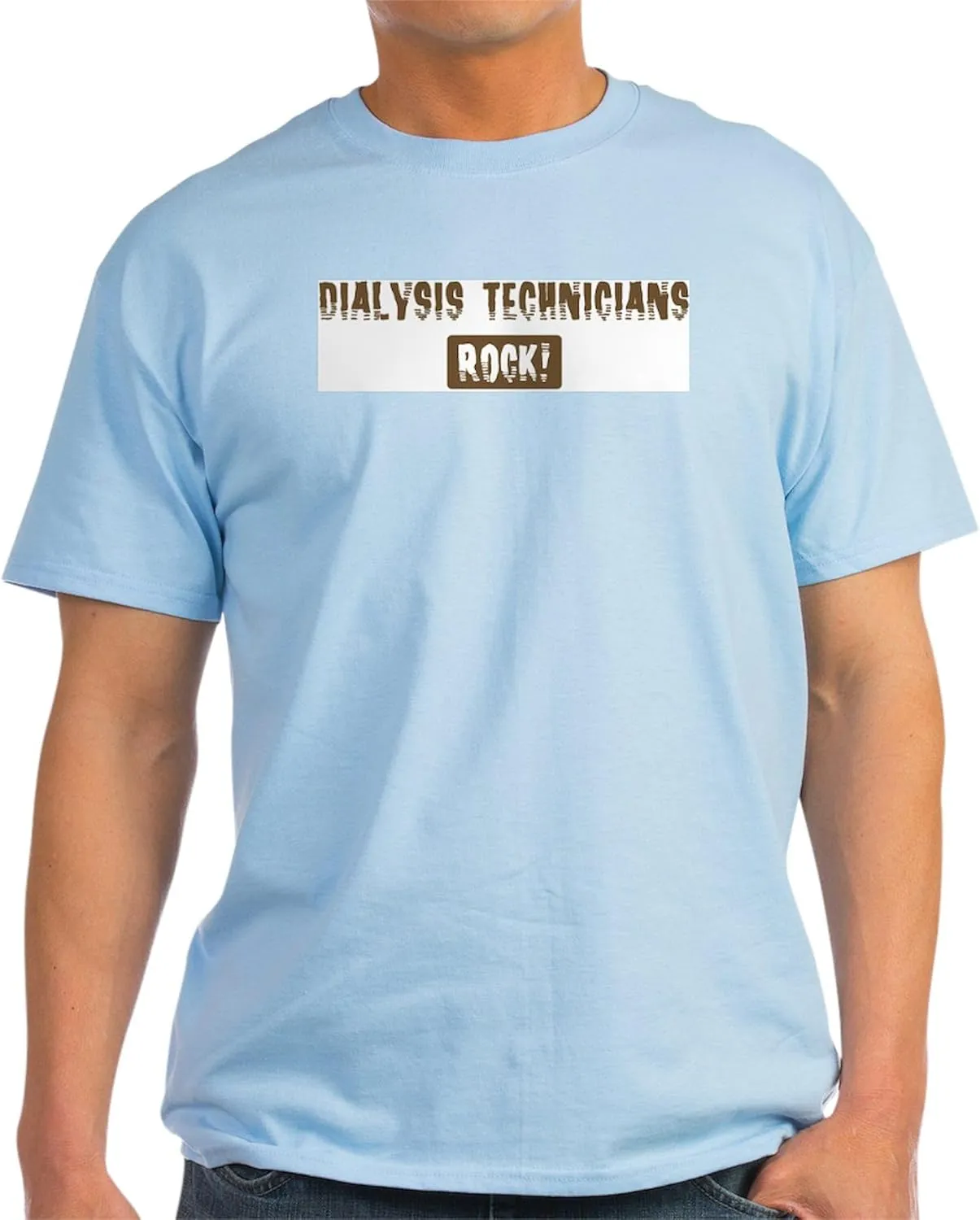 Shirt Men's 100% Cotton$ Classic Graphic Light T-Shirt CafePress corrosion shift Dialysis Technicians Rocks Light T 