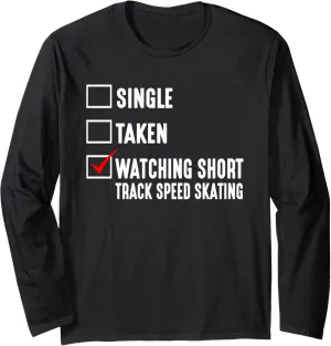 Skating Ice Skater Long Sleeve T-Shirt Single cooperative Taken Watching Short Track Speed 