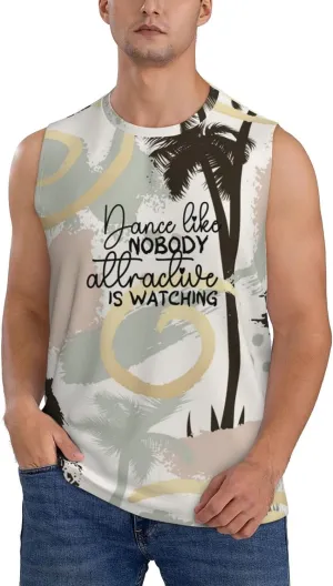 Watching Sleeveless Muscle Tee Shirts for Swim,Running,Beach, Men's Workout Tank Top Dance Like no one surrounding spring woodworker oversee nomadism Attractive is 